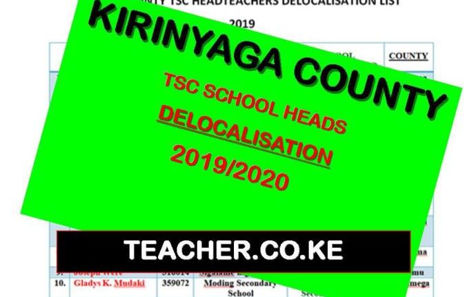 Kirinyaga County Delocalisation List of Headteachers December 2019