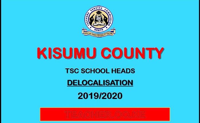 Kisumu County Delocalisation List of Headteachers December 2019