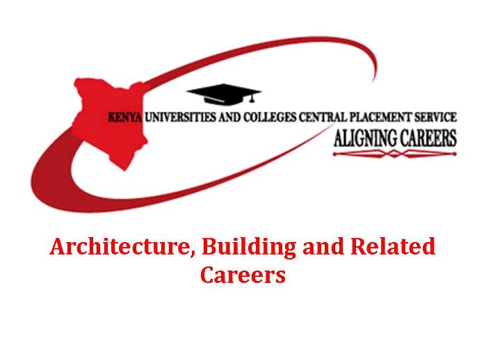KUCCPS Architecture, Building and related Courses, Requirements, and Cut-Offs