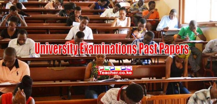 Free Download University Past papers, University Examinations Past Question Papers, Kenya University Examinations past papers, Kenya University Examinations Papers,