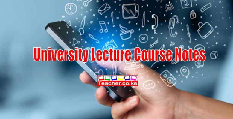 Download Kenya University Lecture Course Notes