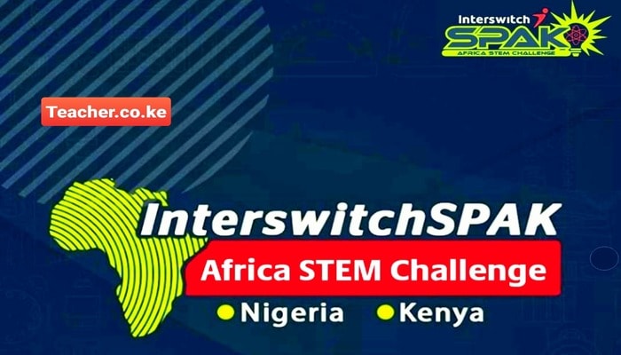 Sh 2.4 Million to be Won in InterswitchSPAK Kenya Students National Science Contest 2020, Here are the Details,