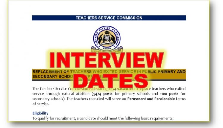 2020 TSC Recruitment Interview Dates and Schedule, 2020 TSC Advert interviews, TSC Interviews, TSC Vacancy Interviews,