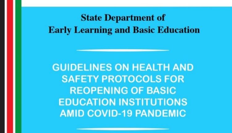 Ministry Of Education Guidelines On Health And Safety Protocols For Reopening Of Basic Education Institutions Amid Covid-19 Pandemic