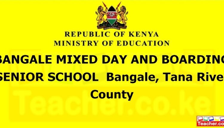 Bangale Mixed Day And Boarding Senior School - Tana River