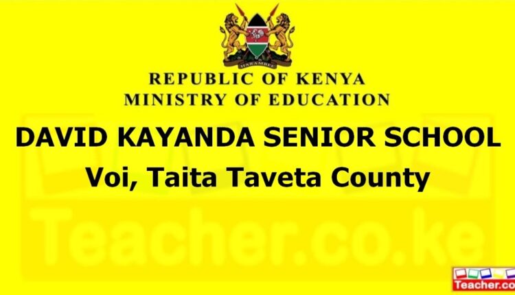 David Kayanda Senior School - Taita Taveta