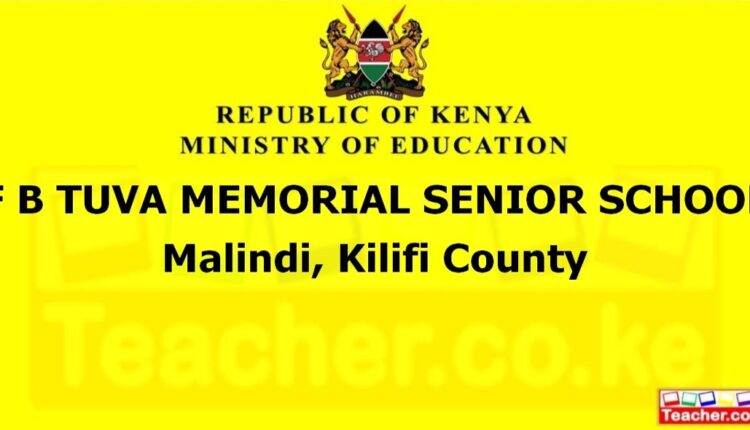 F B Tuva Memorial Senior School - Kilifi