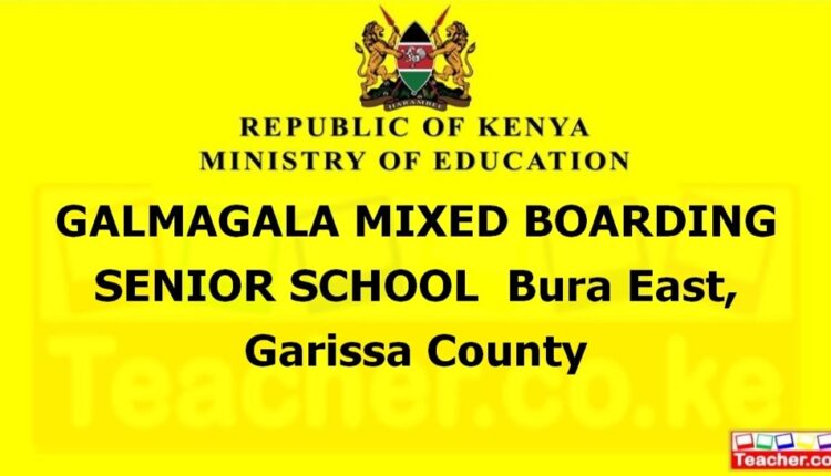 Galmagala Mixed Boarding Senior School - Garissa