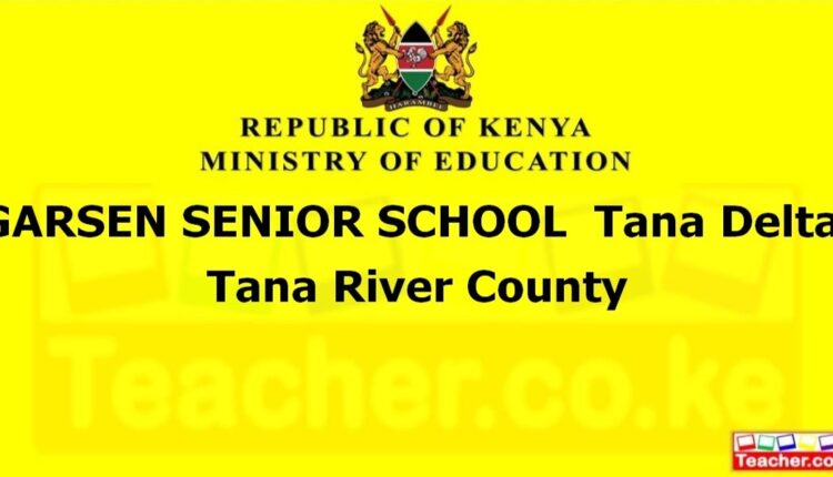 Garsen Senior School - Tana River