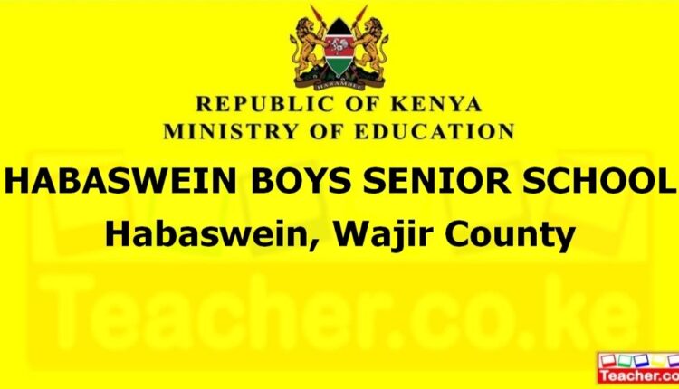 Habaswein Boys Senior School - Wajir