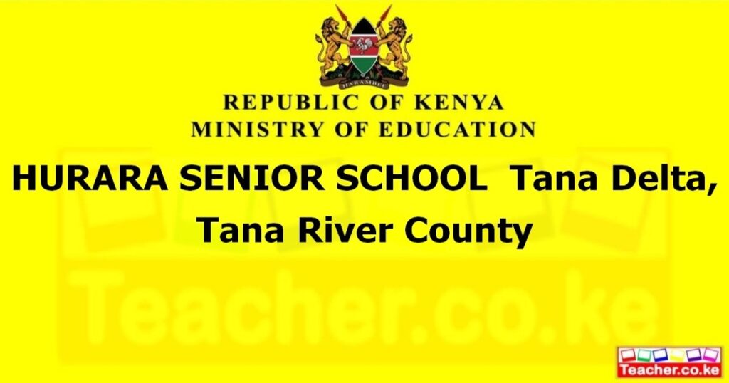 Hurara Senior School - Teacher.co.ke