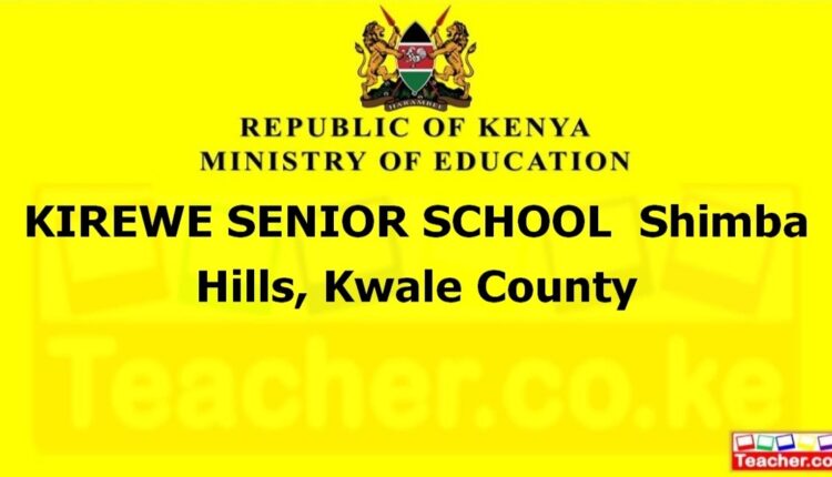 Kirewe Senior School - Kwale