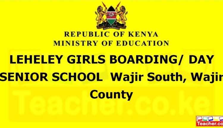 Leheley Girls Boarding/ Day Senior School - Wajir
