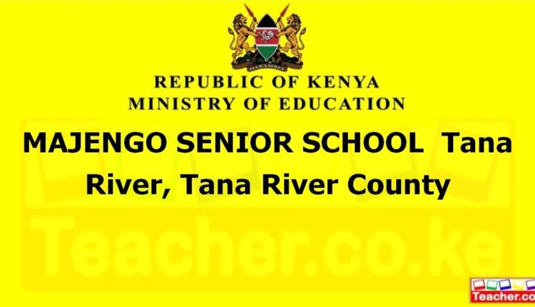 Majengo Senior School - Tana River