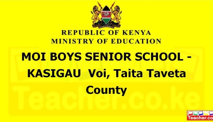 Moi Boys Senior School - Kasigau - Taita Taveta