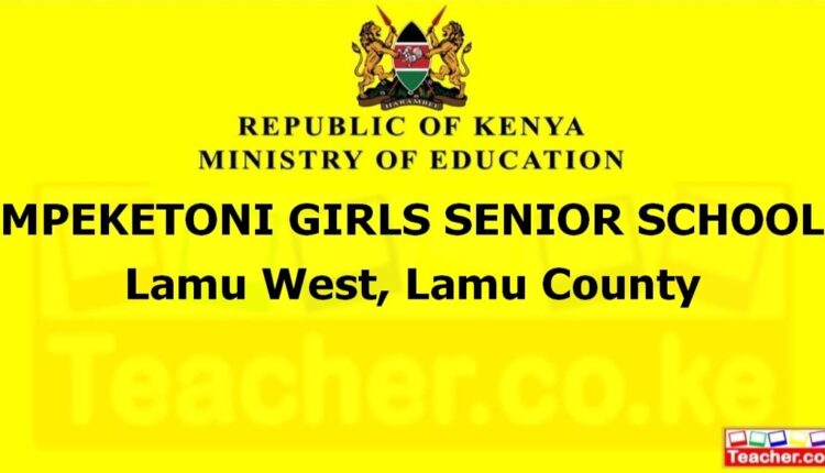 Mpeketoni Girls Senior School - Lamu
