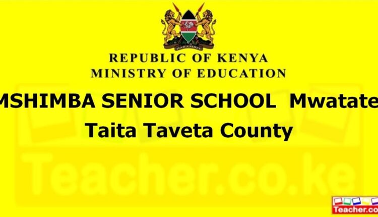 Mshimba Senior School - Taita Taveta