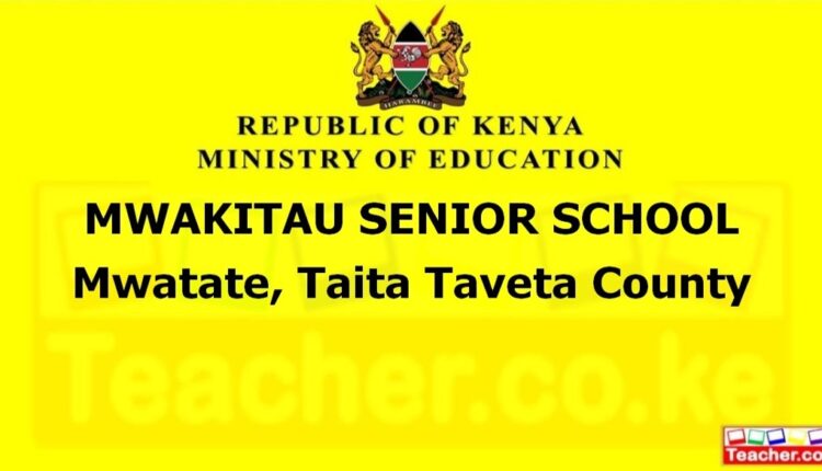Mwakitau Senior School - Taita Taveta