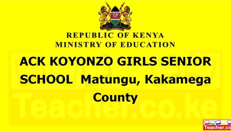 Ack Koyonzo Girls Senior School - Kakamega