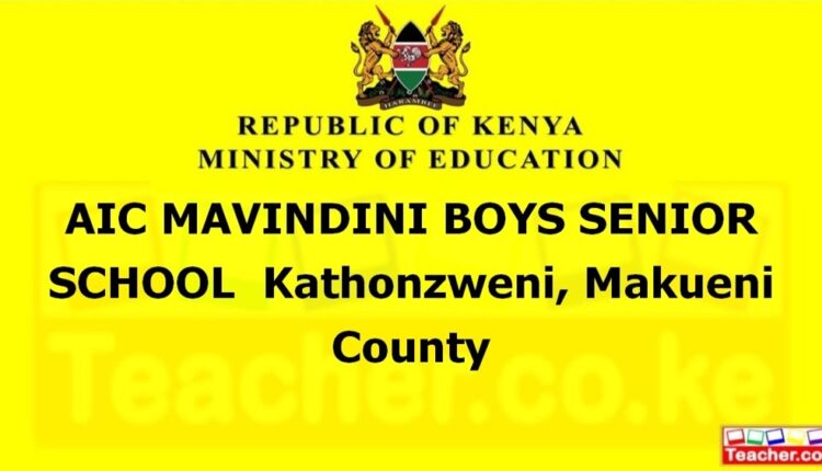 Aic Mavindini Boys Senior School - Makueni
