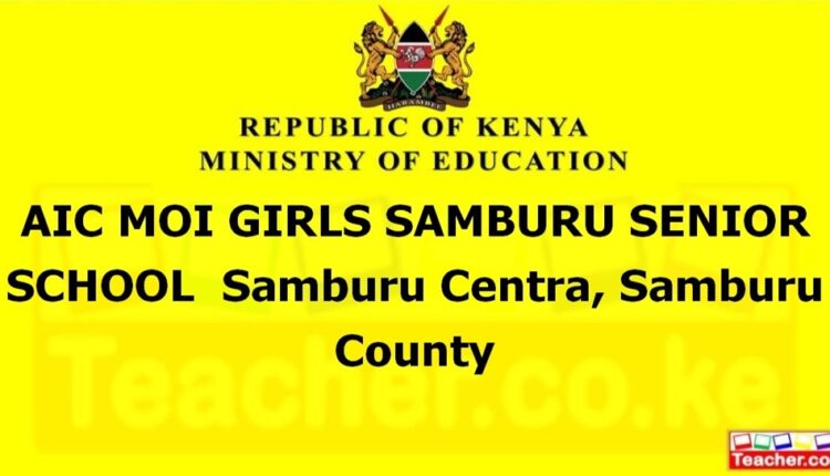 Aic Moi Girls Samburu Senior School - Samburu