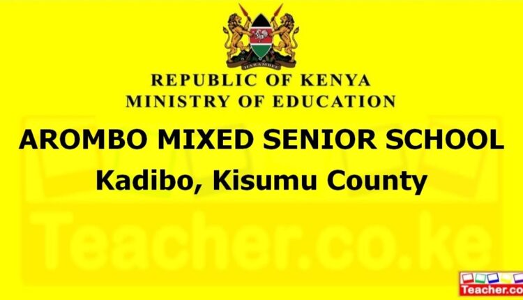 Arombo Mixed Senior School - Kisumu