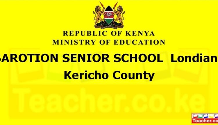 Barotion Senior School - Kericho