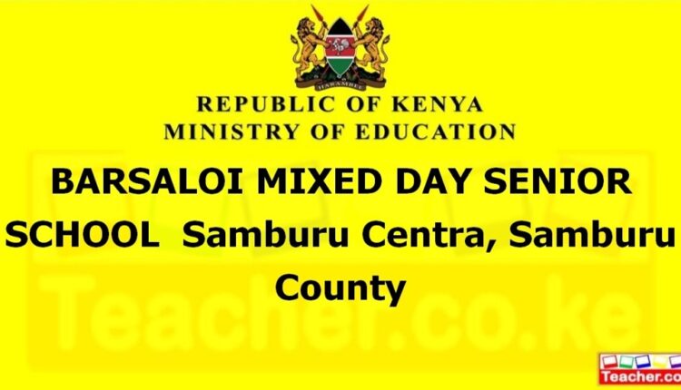 Barsaloi Mixed Day Senior School - Samburu