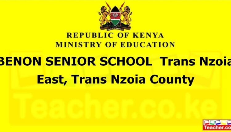Benon Senior School - Trans Nzoia