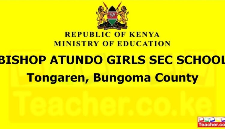 Bishop Atundo Girls Sec School - Bungoma