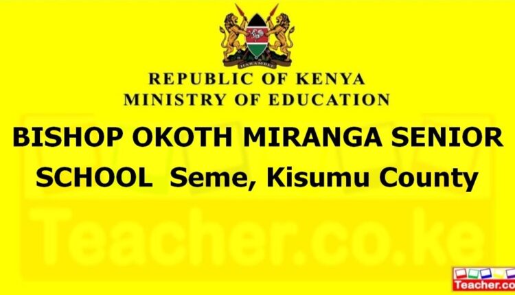 Bishop Okoth Miranga Senior School - Kisumu