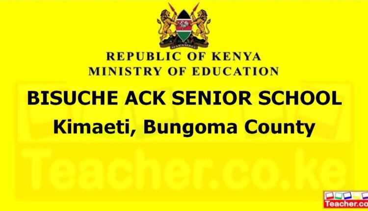 Bisuche Ack Senior School - Bungoma