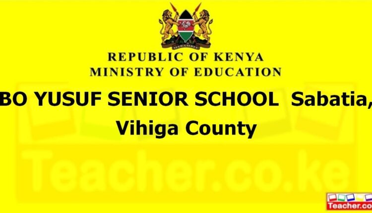 Bo Yusuf Senior School - Vihiga