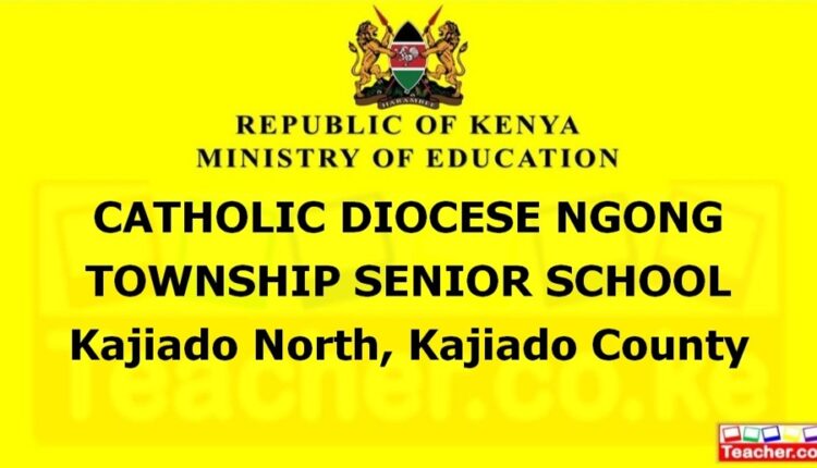 Catholic Diocese Ngong Township Senior School - Kajiado