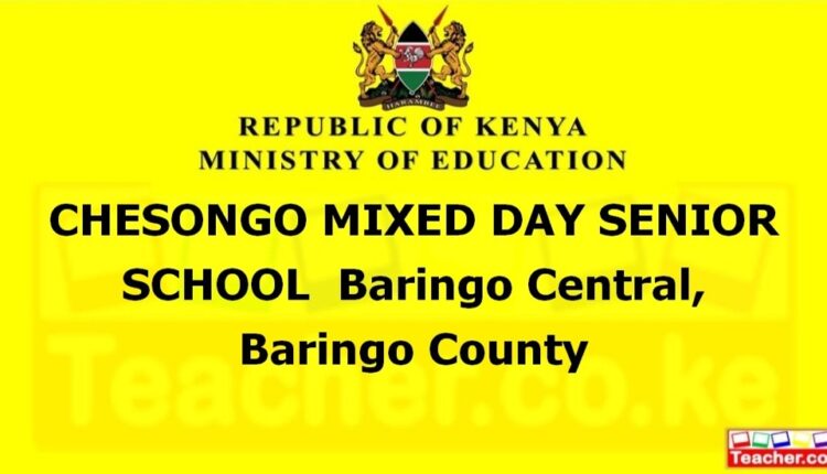 Chesongo Mixed Day Senior School - Baringo