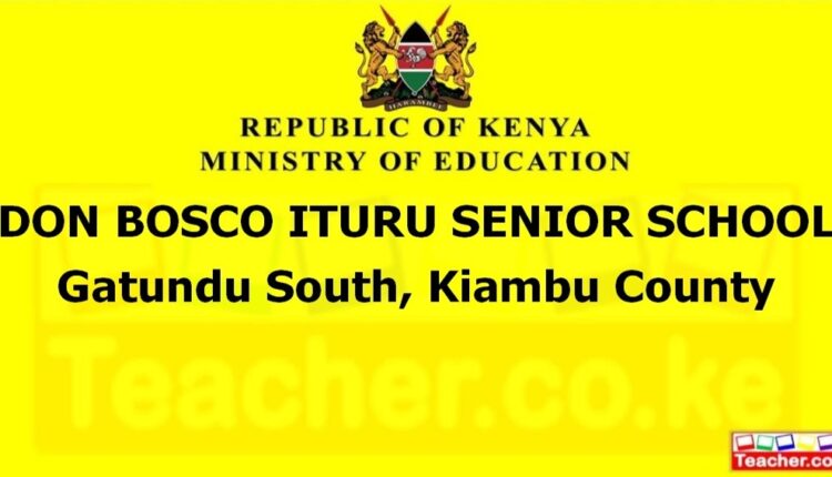 Don Bosco Ituru Senior School - Kiambu