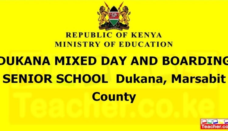 Dukana Mixed Day And Boarding Senior School - Marsabit