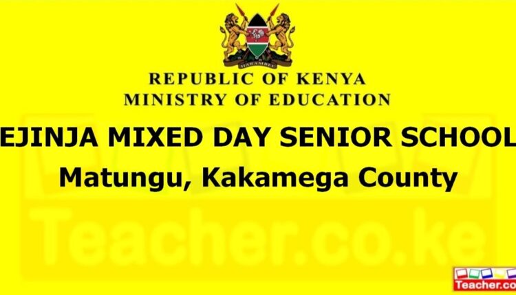 Ejinja Mixed Day Senior School - Kakamega