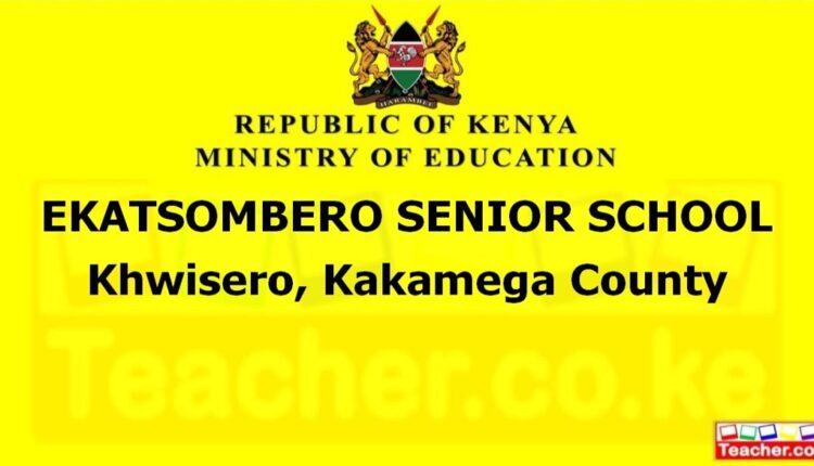 Ekatsombero Senior School - Kakamega