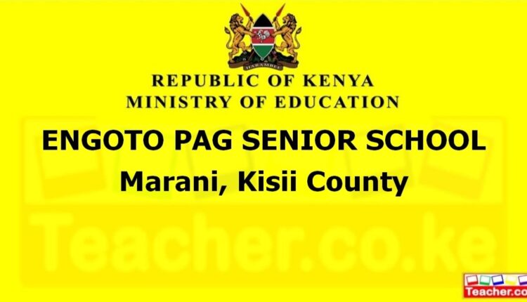 Engoto Pag Senior School - Kisii