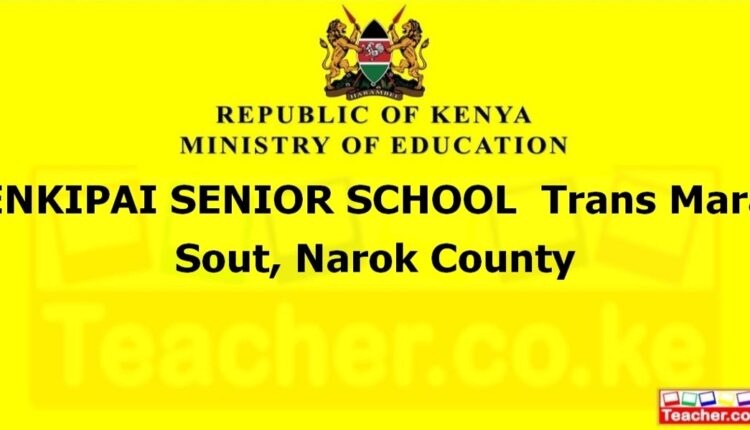 Enkipai Senior School - Narok