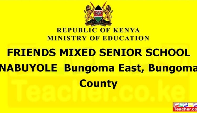 Friends Mixed Senior School Nabuyole - Bungoma