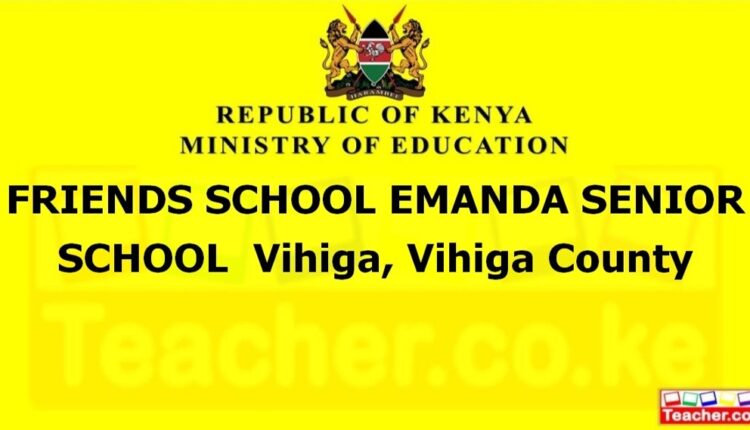 Friends School Emanda Senior School - Vihiga