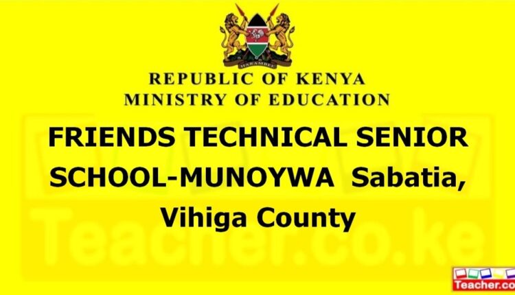 Friends Technical Senior School-Munoywa - Vihiga