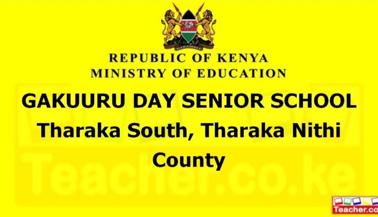 Gakuuru Day Senior School - Tharaka Nithi