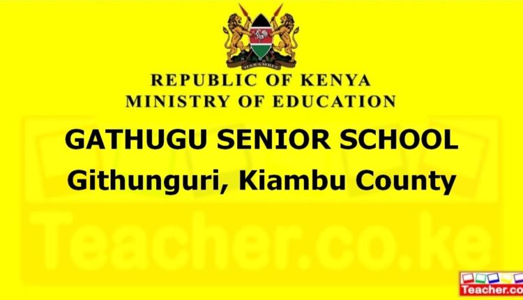 Gathugu Senior School - Kiambu