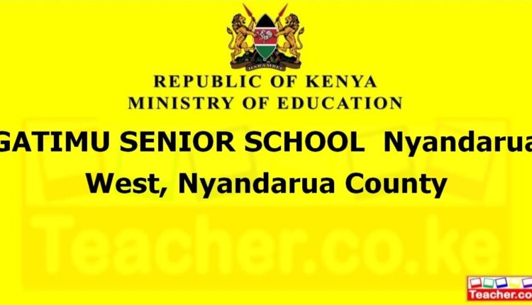 Gatimu Senior School - Nyandarua