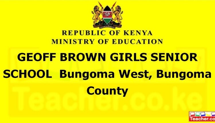 Geoff Brown Girls Senior School - Bungoma