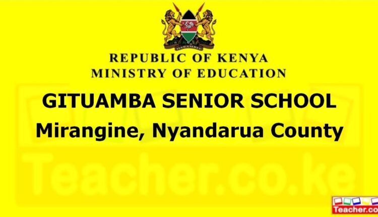 Gituamba Senior School - Nyandarua