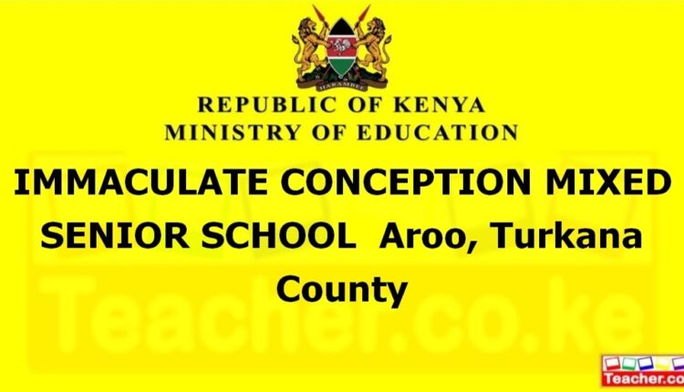Immaculate Conception Mixed Senior School - Turkana